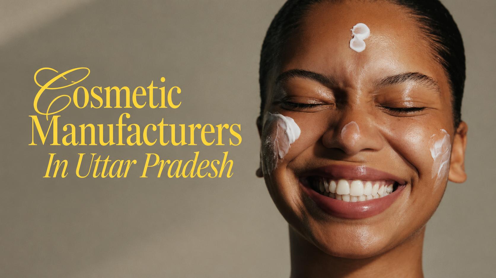 Cosmetic Manufacturers In Uttar Pradesh